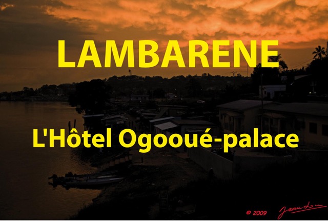 017 Titre Photos Lambarene Hotel Ogoue-Palace.jpg