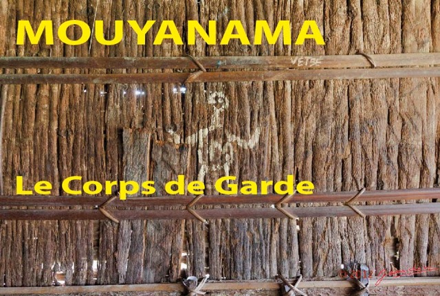 096 Titre Photos Mouyanama Corps de Garde-01.jpg