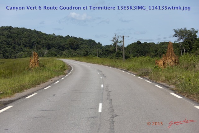 063 Canyon Vert 6 Route Goudron et Termitiere 15E5K3IMG_114135wtmk.jpg