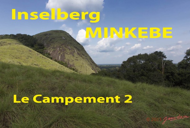 004 Titre Photos Inselberg Minkebe Camp 2-01.jpg